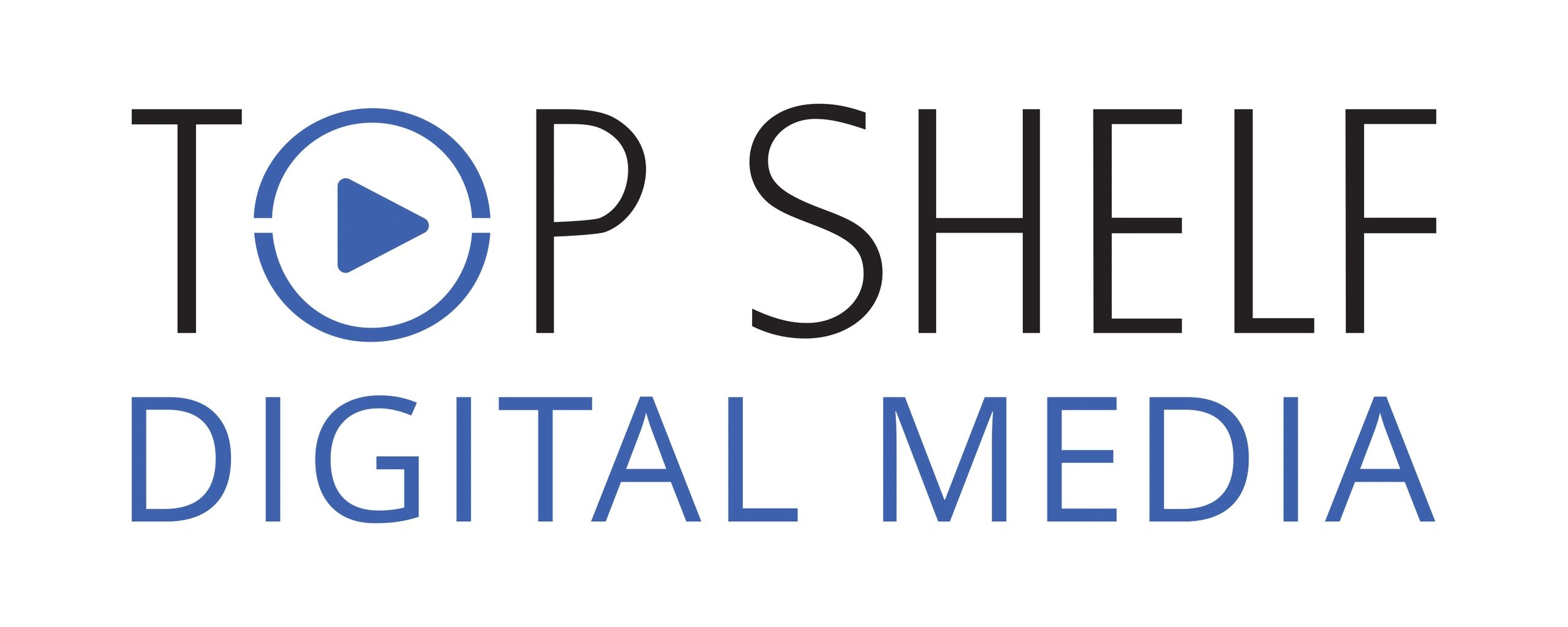 TOP SHELF DIGITAL MEDIA Digital Advertising Peoria, Illinois